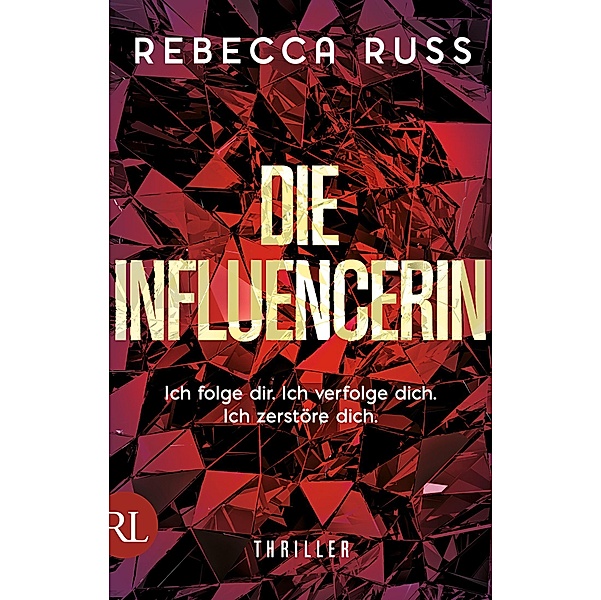 Die Influencerin, Rebecca Russ