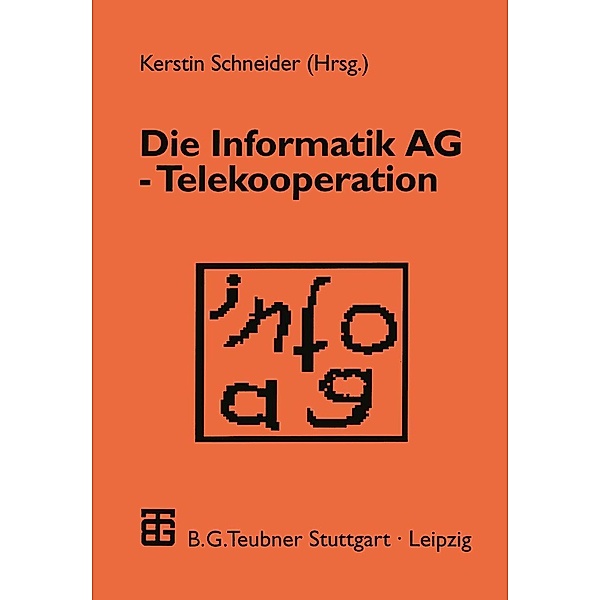 Die Informatik AG - Telekooperation, Kerstin Schneider