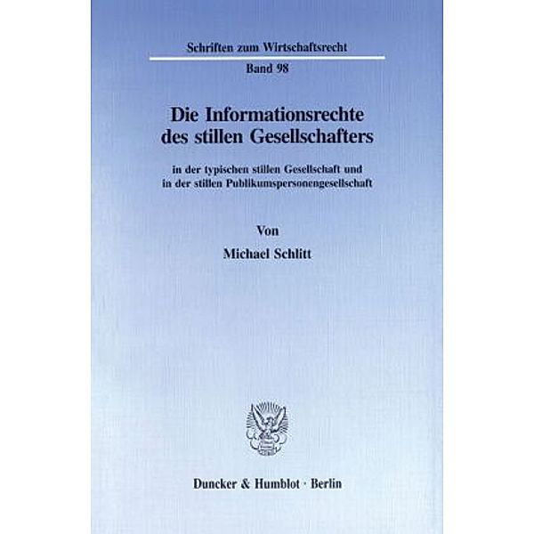 Die Informationsrechte des stillen Gesellschafters, Michael Schlitt