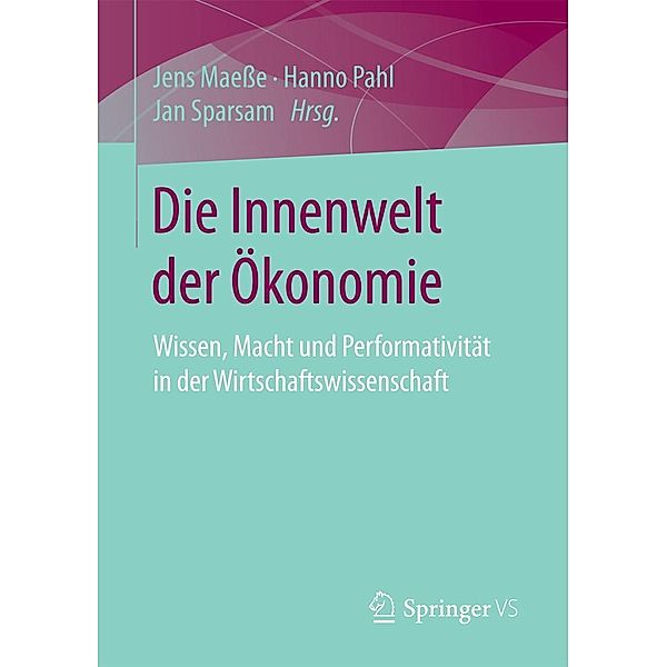 Die Innenwelt der Ökonomie