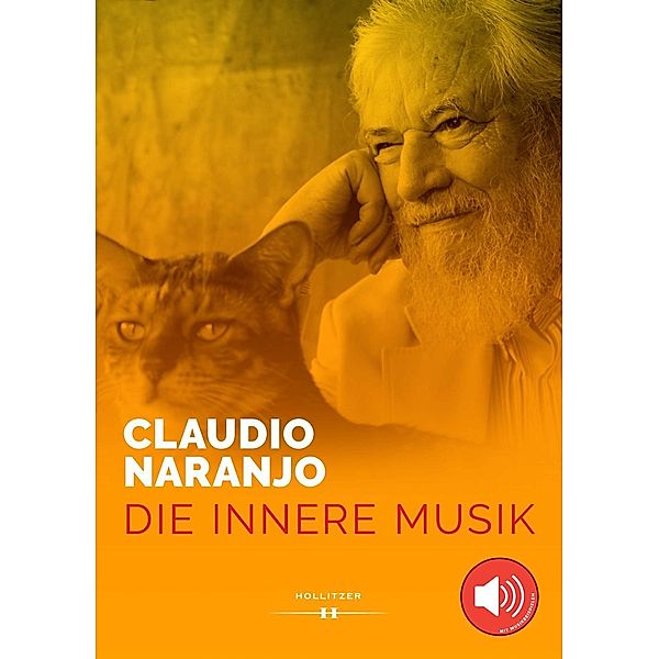 Die innere Musik. Essays über musikalische Hermeneutik, Claudio Naranjo