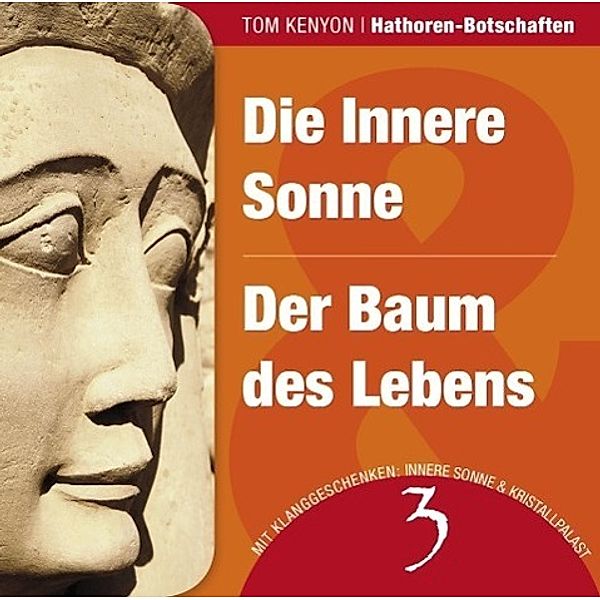 Die Innere Sonne / Der Baum des Lebens, Audio-CD, Tom Kenyon