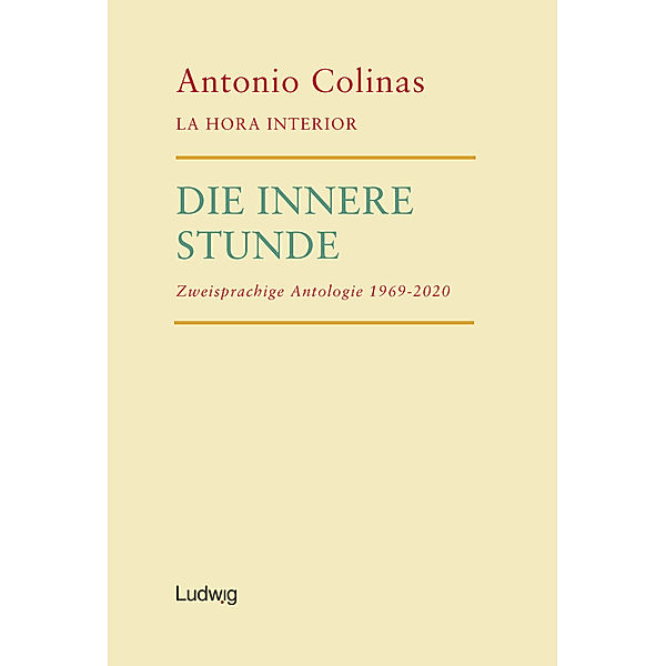 Die innere Stunde - La hora interior., Antonio Colinas