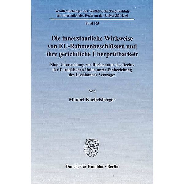 Die innerstaatliche Wirkweise von EU-Rahmenbeschlüssen und ihre gerichtliche Überprüfbarkeit, Manuel Knebelsberger