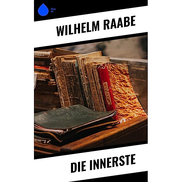 Die Innerste, Wilhelm Raabe