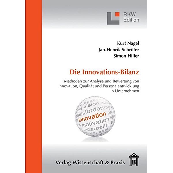 Die Innovations-Bilanz., Kurt Nagel, Jan-Hendrik Schroeter, Simon Hiller