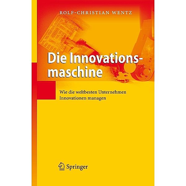 Die Innovationsmaschine, Rolf-Christian Wentz