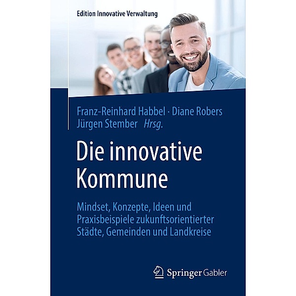 Die innovative Kommune / Edition Innovative Verwaltung