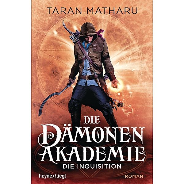 Die Inquisition / Die Dämonenakademie Bd.2, Taran Matharu