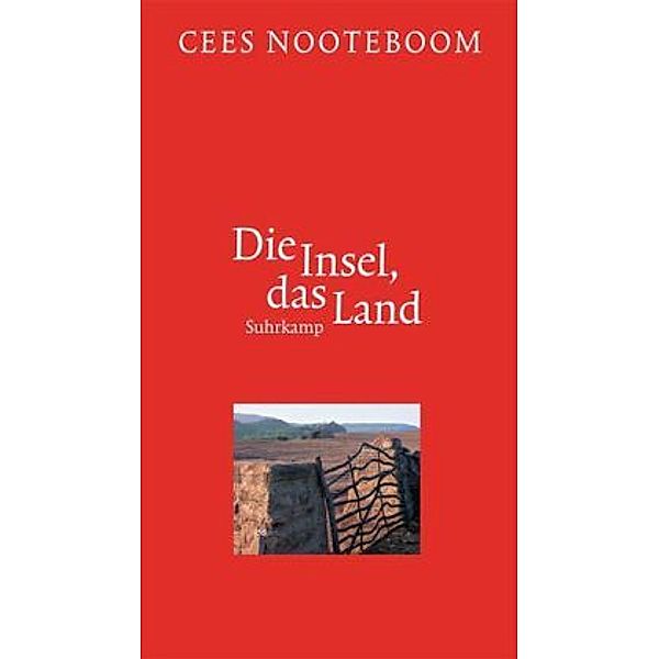 Die Insel, das Land, Cees Nooteboom