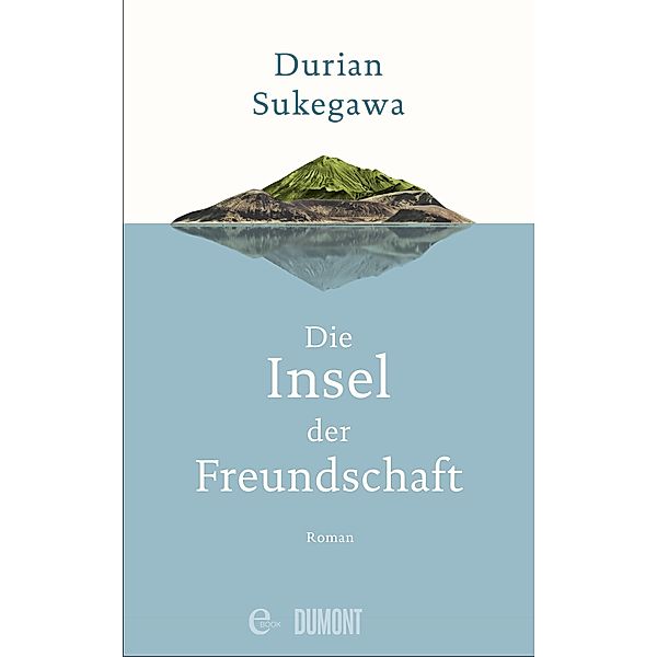 Die Insel der Freundschaft, Durian Sukegawa