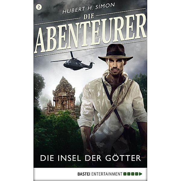 Die Insel der Götter / Die Abenteurer Bd.2, Hubert H. Simon