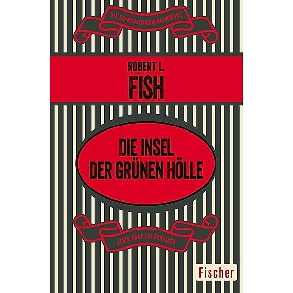 Die Insel der grünen Hölle, Robert L. Fish