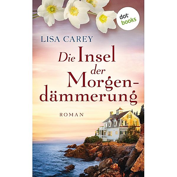 Die Insel der Morgendämmerung, Lisa Carey