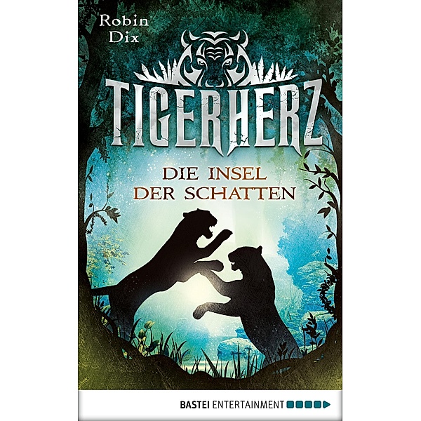 Die Insel der Schatten / Tigerherz Bd.2, Robin Dix