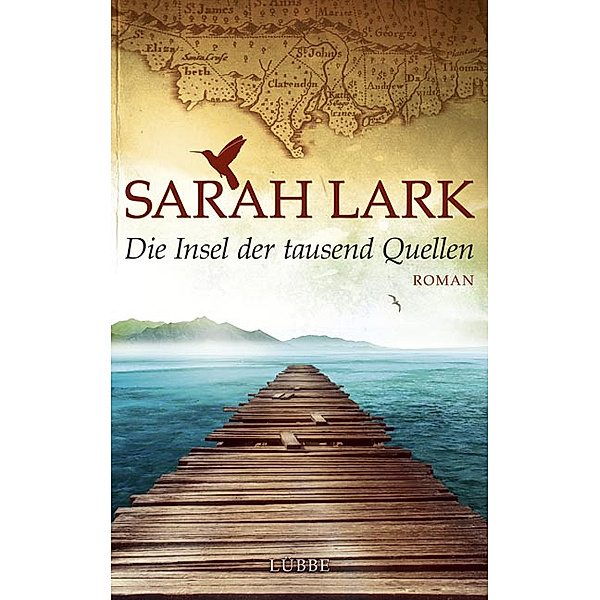 Die Insel der tausend Quellen, Sarah Lark