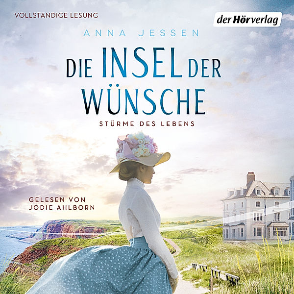 Die Insel der Wünsche - 1 - Stürme des Lebens, Anna Jessen