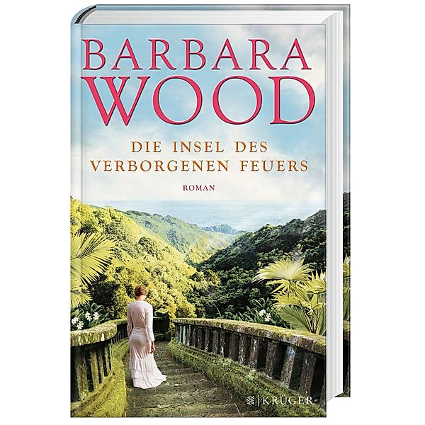 Die Insel des verborgenen Feuers, Barbara Wood