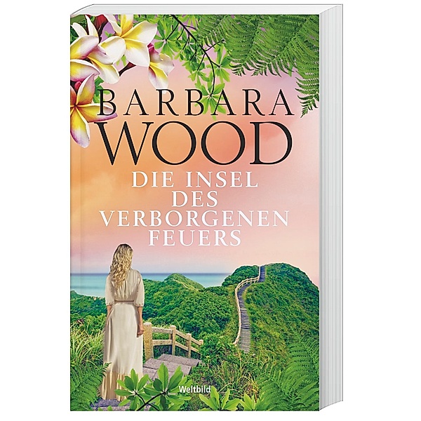 Die Insel des verborgenen Feuers, Barbara Wood