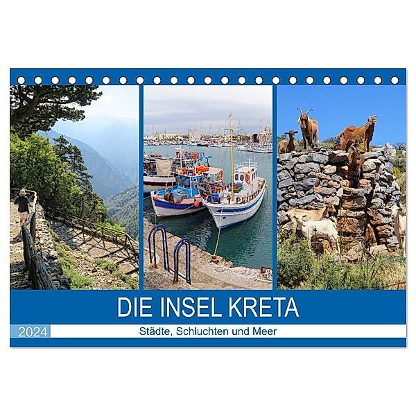 Die Insel Kreta - Städte, Schluchten und Meer (Tischkalender 2024 DIN A5 quer), CALVENDO Monatskalender, Anja Frost