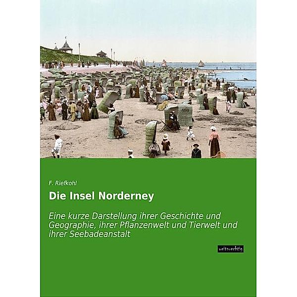 Die Insel Norderney, F. Riefkohl