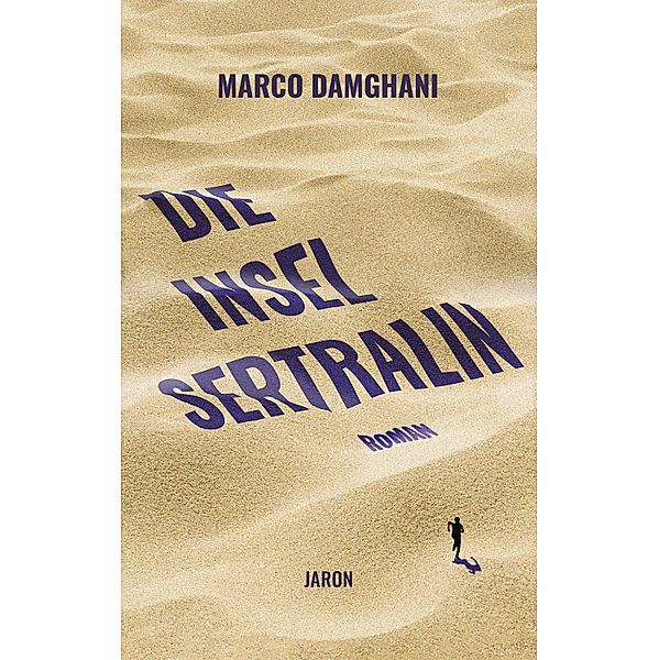 Die Insel Sertralin, Marco Damghani