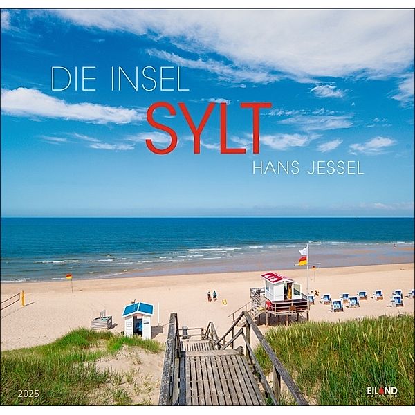 Die Insel Sylt Edition Kalender 2025 - Hans Jessel