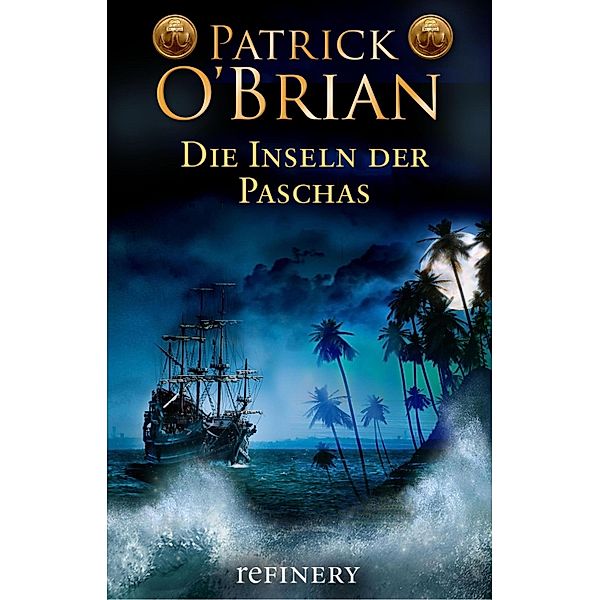 Die Inseln der Paschas / Jack Aubrey Bd.8, Patrick O'Brian