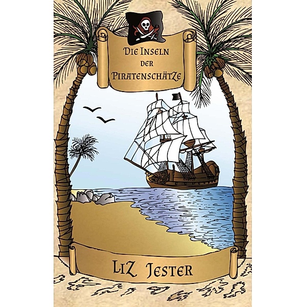 Die Inseln der Piratenschätze, Liz Jester