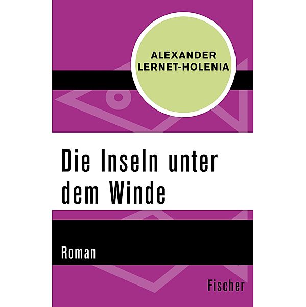 Die Inseln unter dem Winde, Alexander Lernet-Holenia