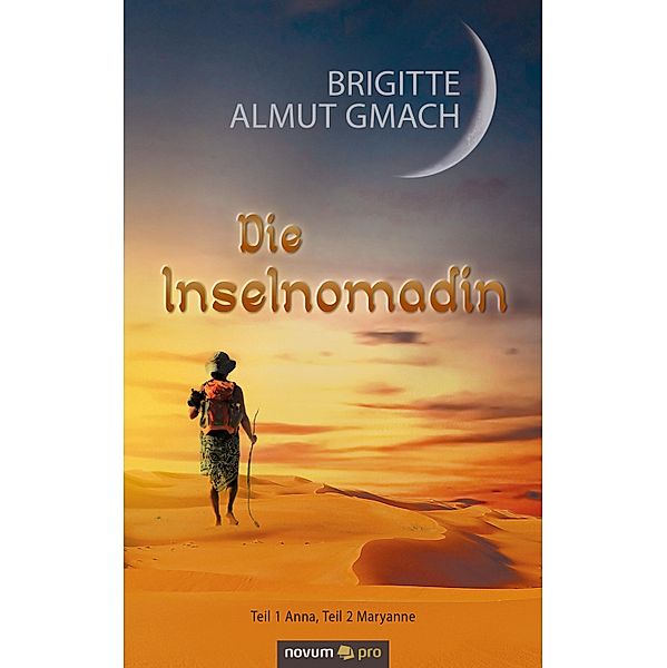 Die Inselnomadin, Brigitte Almut Gmach