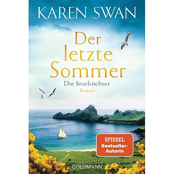 Die Inseltöchter - Der letzte Sommer, Karen Swan