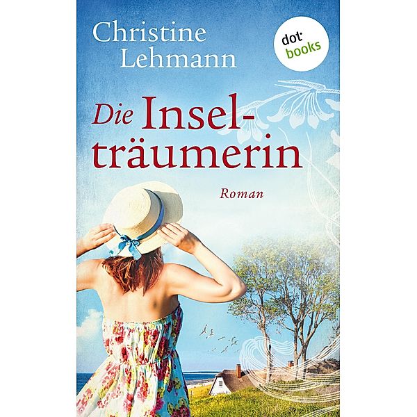 Die Inselträumerin, Christine Lehmann