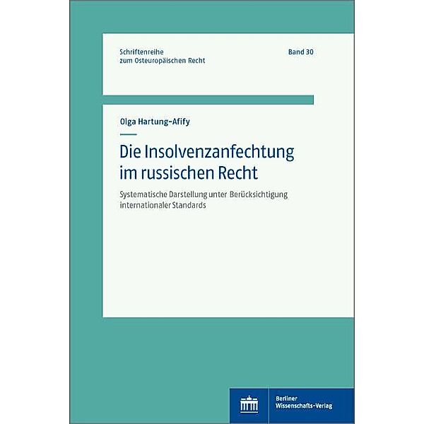 Die Insolvenzanfechtung im russischen Recht, Olga Hartung-Afify