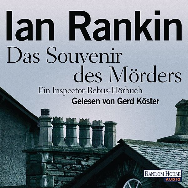 DIE INSPEKTOR REBUS-ROMANE - 8 - Das Souvenir des Mörders, Ian Rankin