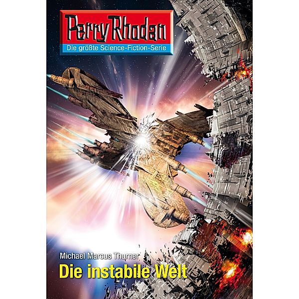 Die instabile Welt (Heftroman) / Perry Rhodan-Zyklus Neuroversum Bd.2603, Michael Marcus Thurner