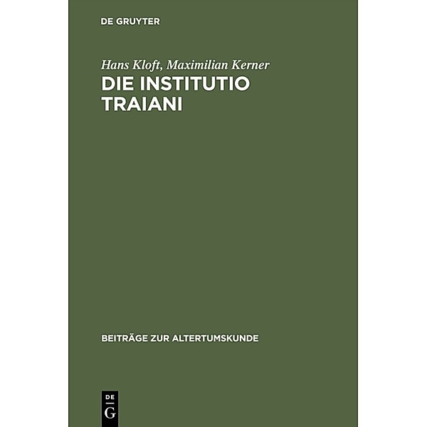 Die Institutio Traiani, Hans Kloft, Maximilian Kerner