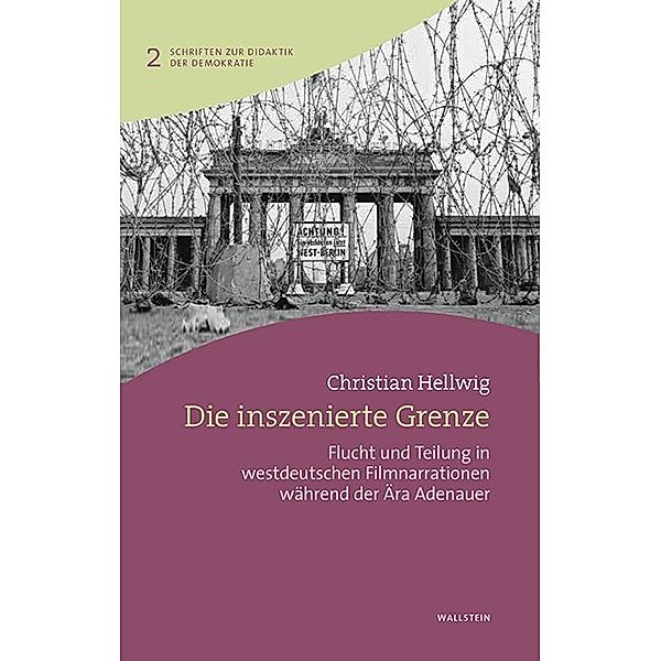 Die inszenierte Grenze, Christian Hellwig