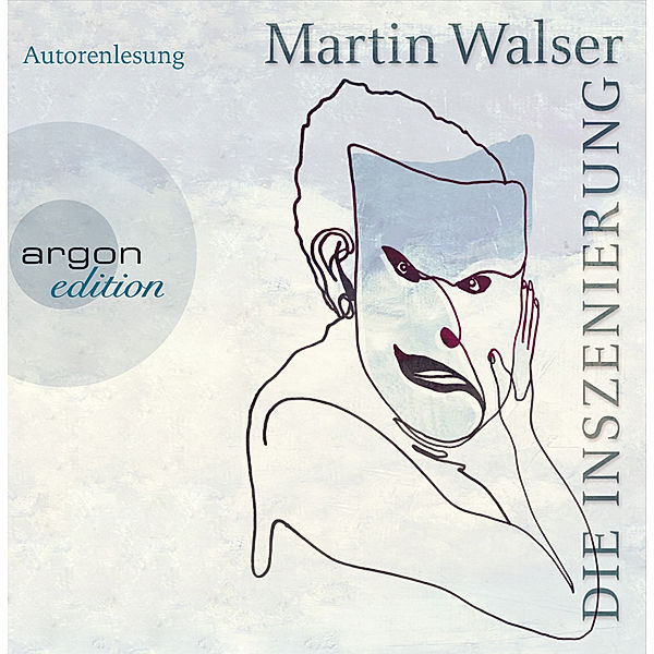 Die Inszenierung, 4 Audio-CDs, Martin Walser