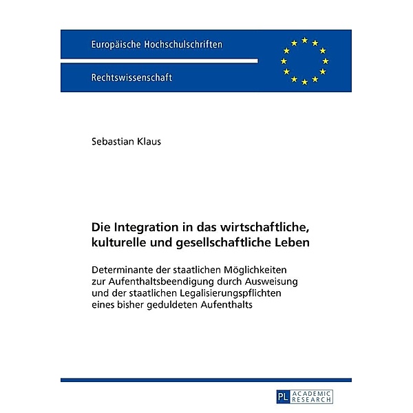 Die Integration in das wirtschaftliche, kulturelle und gesellschaftliche Leben, Klaus Sebastian Klaus