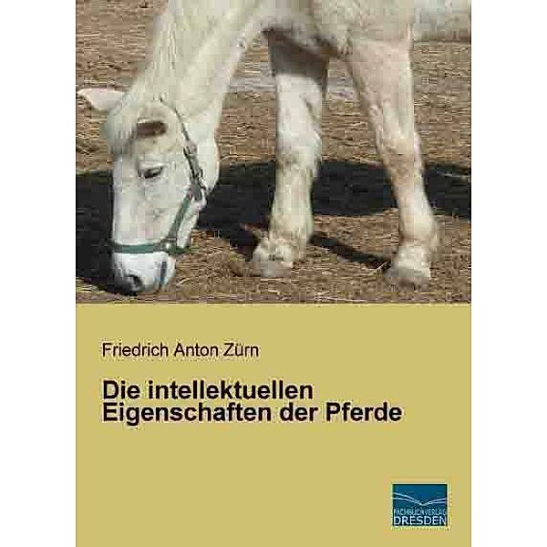 Die intellektuellen Eigenschaften der Pferde, Friedrich Anton Zürn
