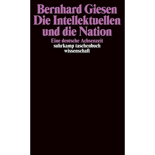 Die Intellektuellen und die Nation, Bernhard Giesen
