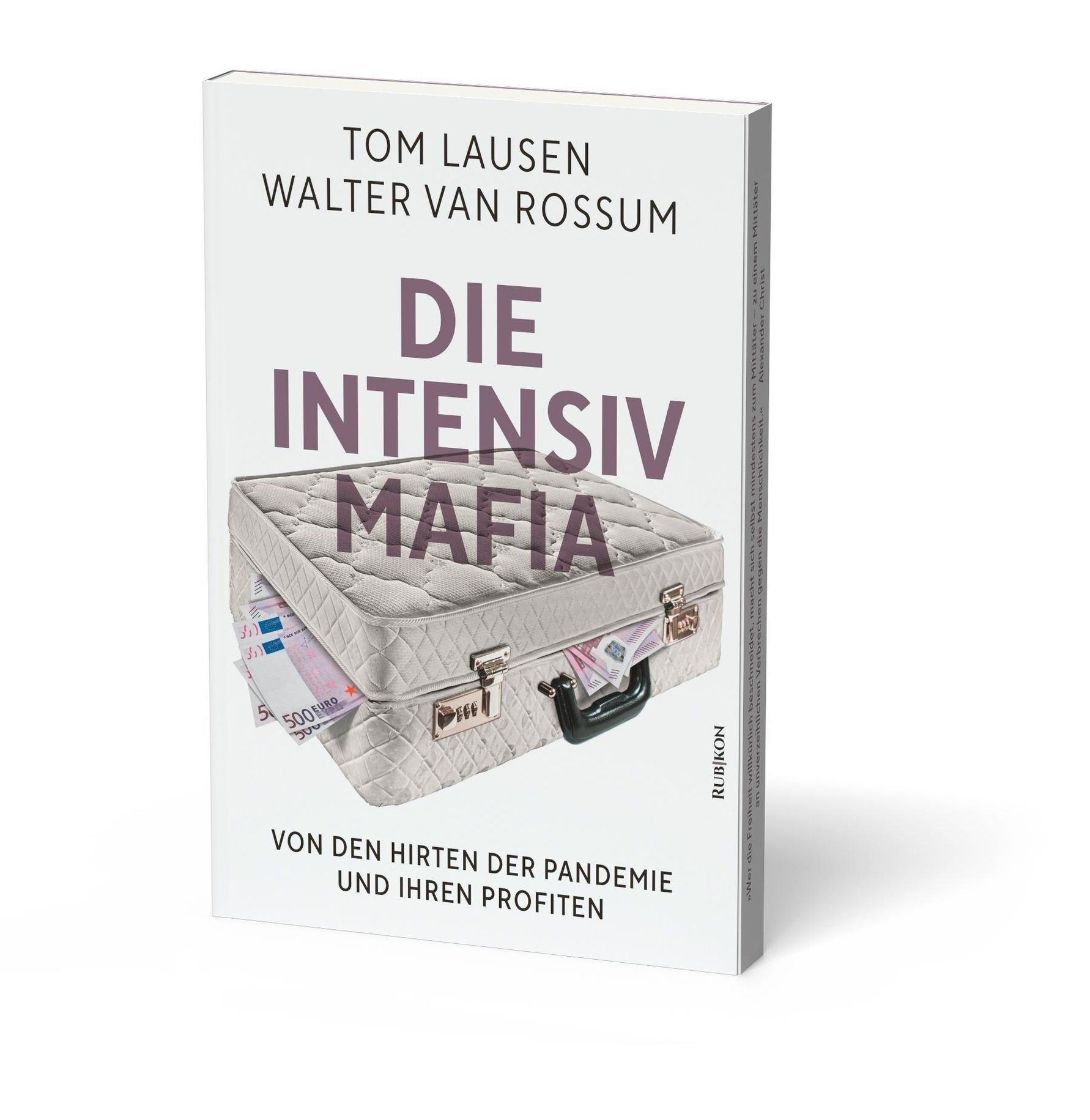 Die Intensiv-Mafia Buch von Walter Van Rossum versandkostenfrei bestellen