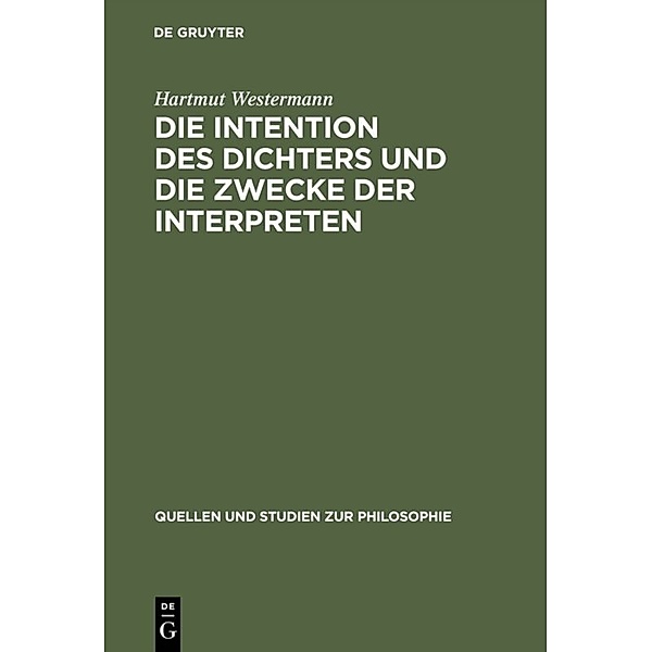 Die Intention des Dichters und die Zwecke der Interpreten, Hartmut Westermann