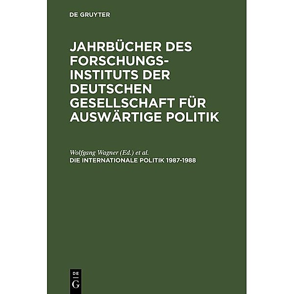 Die Internationale Politik 1987-1988 / Jahrbuch des Dokumentationsarchivs des österreichischen Widerstandes