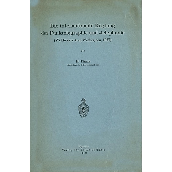 Die internationale Reglung der Funktelegraphie und -telephonie, NA Thurn