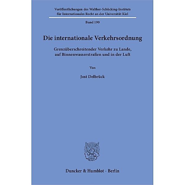 Die internationale Verkehrsordnung, Jost Delbrück