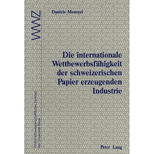 Die internationale Wettbewerbsfähigkeit der schweizerischen Papier erzeugenden Industrie, Daniele Menozzi
