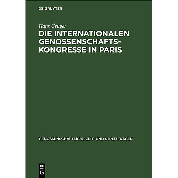 Die internationalen Genossenschafts-Kongresse in Paris, Hans Crüger