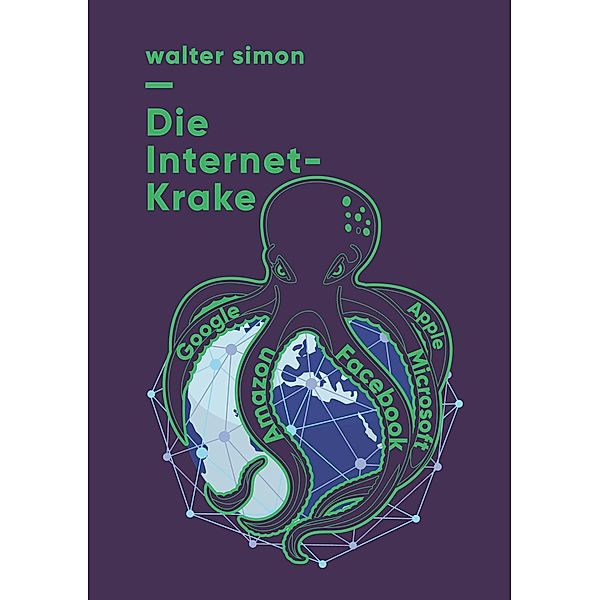 Die Internet-Krake, Walter Simon